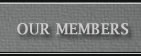 Our Members